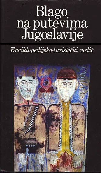 Blago na putevima Jugoslavije