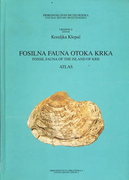 Fosilna fauna otoka Krka / Fossil Fauna of the Island of Krk