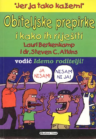 Obiteljske prepirke i kako ih riješiti