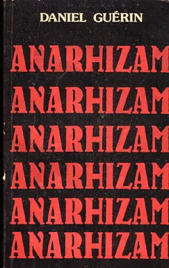 Anarhizam: od doktrine do akcije