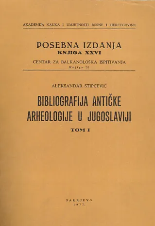 Bibliografija antičke arheologije u Jugoslaviji 1-2