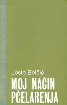 Moj način pčelarenja