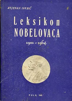 Leksikon Nobelovaca 1901-1964