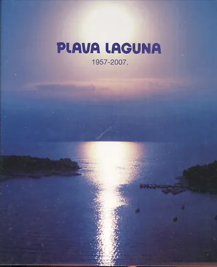 Plava Laguna 1957-2007