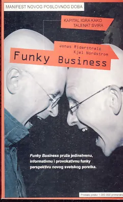 Funky Business: kapital igra kako talenat svira