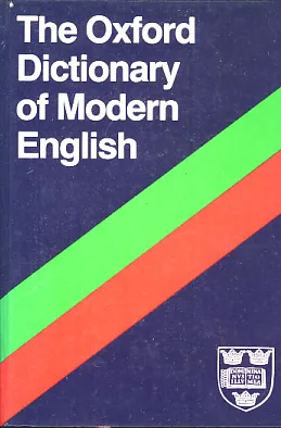 The Oxford Dictionary of Modern English