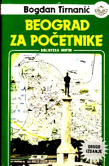 Beograd za početnike: Bedeker kroz nostalgiju