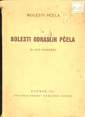 Bolesti pčela II. Bolesti odraslih pčela