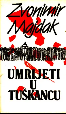 Umrijeti u Tuškancu