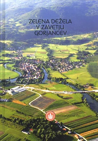 Zelena dežela v zavetju Gorjancev