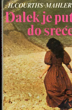 Dalek je put do sreće