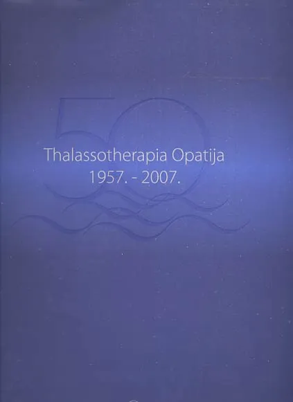 Thalassotherapia Opatija 1957-2007