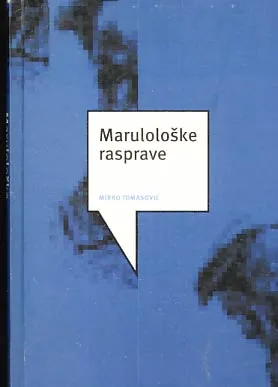 Marulološke rasprave 2000.-2001.