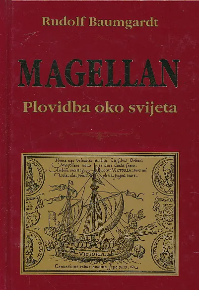 Fernando Magellan - plovidba oko svijeta