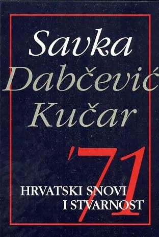 Sedamdesetprva :  hrvatski snovi i stvarnost, sv. 1-2