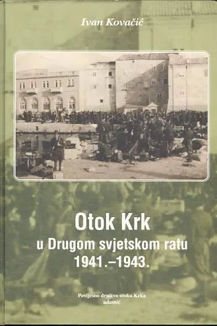 Otok Krk u Drugom svjetskom ratu 1941.-1943.