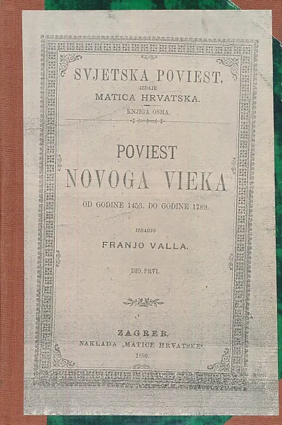 Poviest novoga vieka od 1453-1789, dio prvi
