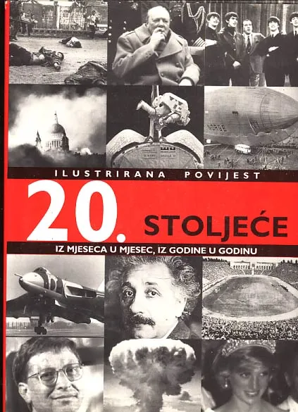 Dvadeseto stoljeće: ilustrirana povijest