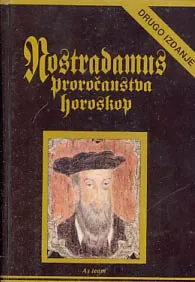 Nostradamus - proročanstva, horoskop
