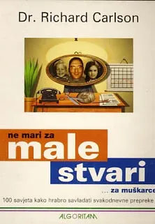 Ne mari za male stvari... za muškarce