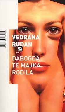 Dabogda te majka rodila