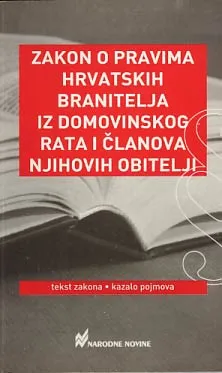 Zakon o pravima hrvatskih branitelja iz Domovinskog rata i članova njihovih...