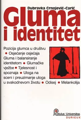 Gluma i identitet: o glumi i melankoliji
