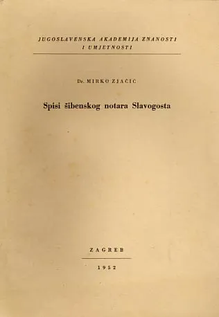 Spisi šibenskog notara Slavogosta