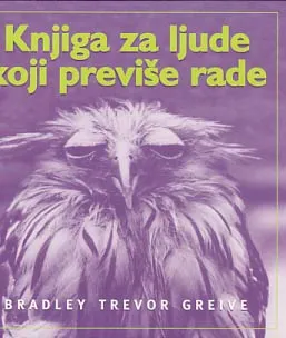 Knjiga za ljude koji previše rade
