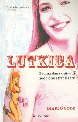 Lutkica: godinu dana u životu neobične striptizete