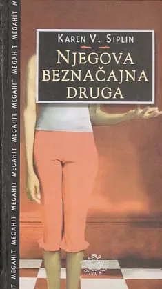 Njegova beznačajna druga
