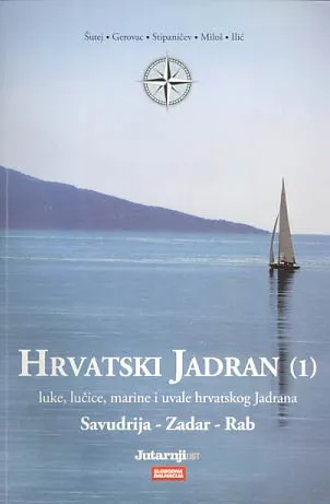 Hrvatski Jadran 1: Savudrija-Zadar-Rab