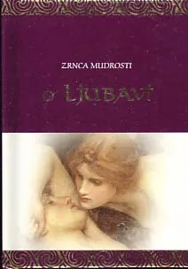 Zrnca mudrosti o ljubavi