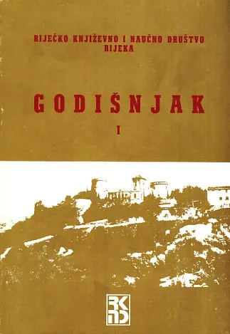 Godišnjak Riječkog književnog i naučnog društva I.