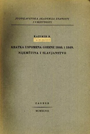 Kratka uspomena godine 1848. i 1849. - Nijemština i slavjanstvo