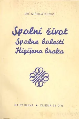 Spolni život; Spolne bolesti; Higijena braka