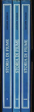 Storia di Fiume 1-3 : Memorie per la storia della Liburnica citta di Fiume