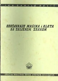 Održavanje mašina i alata sa zbijenim zrakom