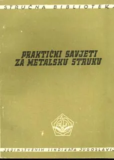 Praktični savjeti za metalsku struku