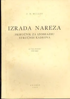 Izrada nareza: priručnik za izobrazbu stručnih kadrova