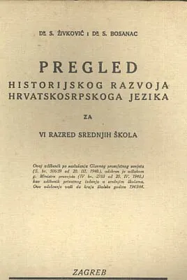 Pregled historijskog razvoja hrvatskosrpskoga jezika za VI razred srednjih škola