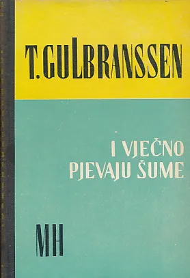 I vječno pjevaju šume