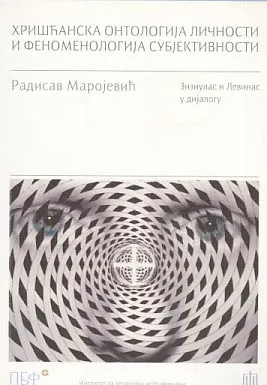 Hrišćanska ontologija ličnosti i fenomenologija subjetkivnosti