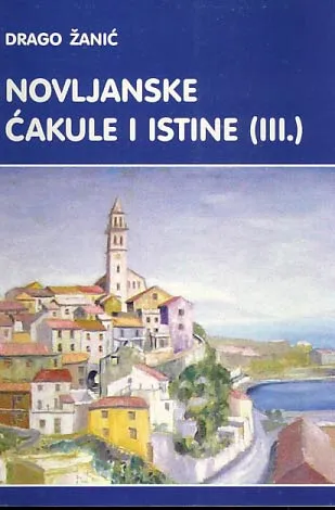 Novljanske ćakule i istine (III.)