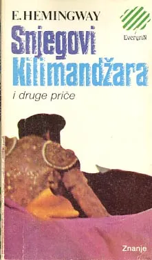 Snjegovi Kilimandžara i druge priče