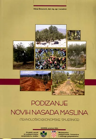Podizanje novih nasada masline (tehnološko-ekonomske smjernice)