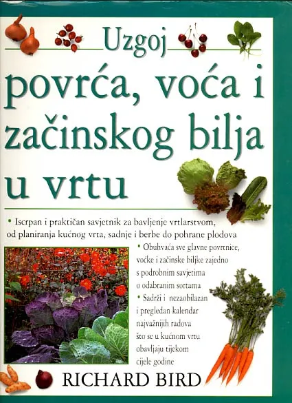 Uzgoj povrća, voća i začinskog bilja u vrtu