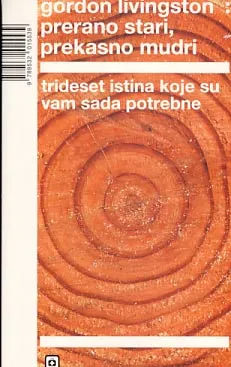 Prerano stari, prekasno mudri
