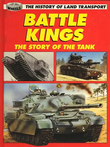 Battle Kings - The Story of the Tank