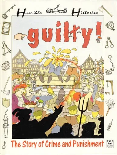 Horrible History - Guilty!
